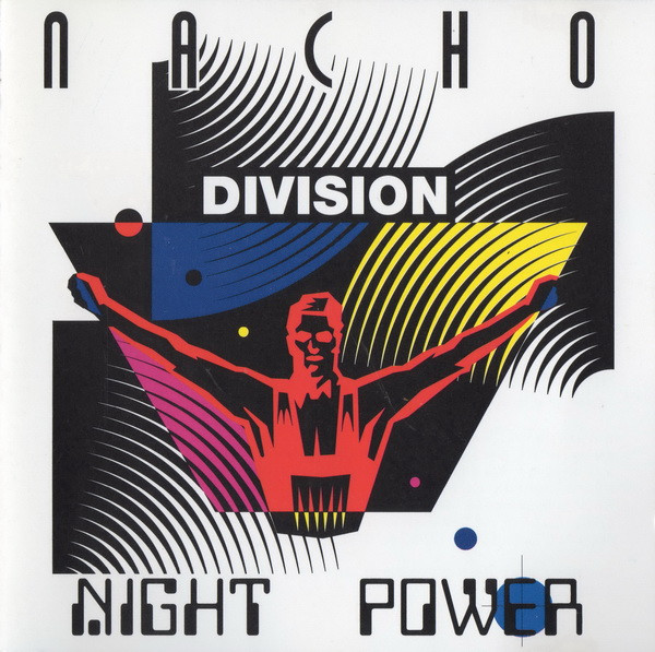 Nacho Division - Night Power
