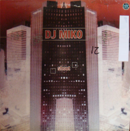 DJ Miko - Shout