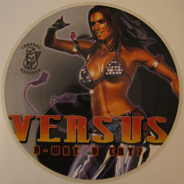 Versus - Why U Cry?