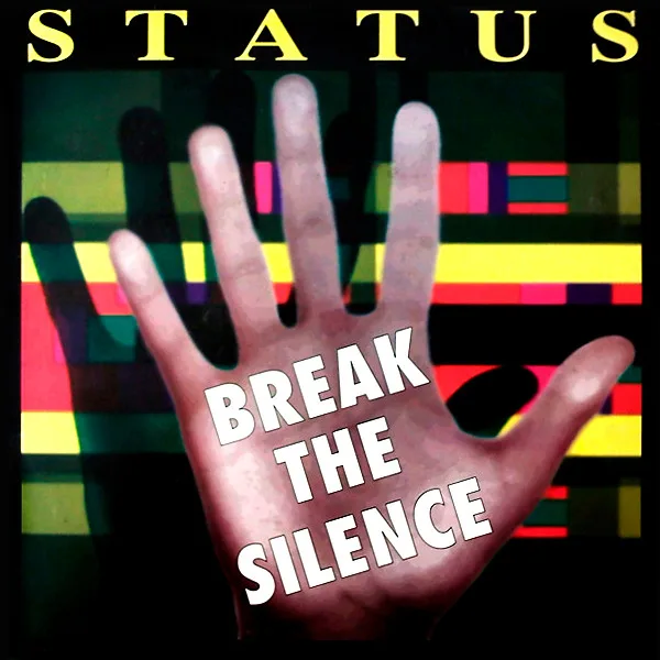 Status – Break The Silence