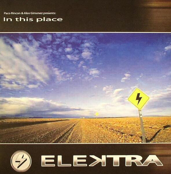 Paco Rincon, Alex Gimenez, Elektra - In This Place
