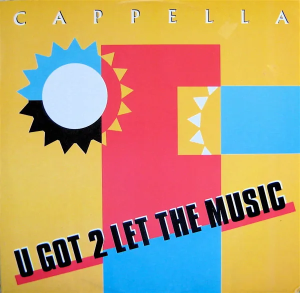 U Got 2 Let The Music