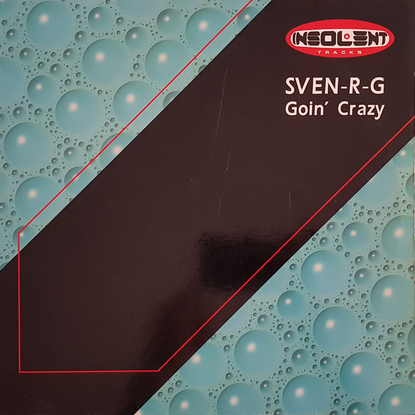 SveN-R-G - Goin' Crazy