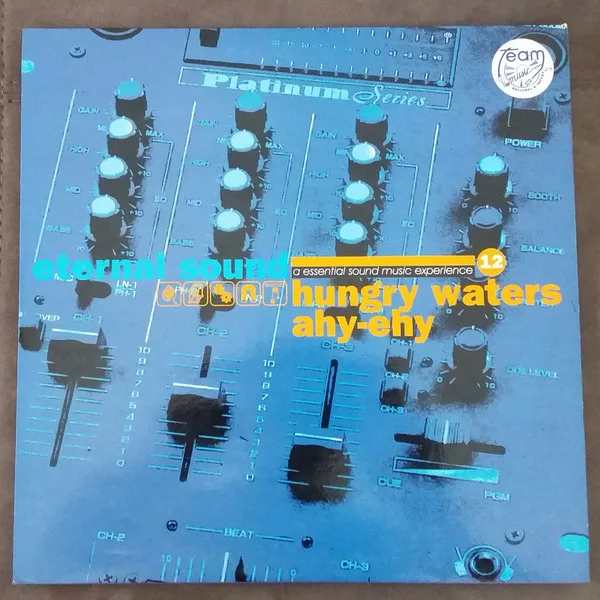Eternal Sound - Hungry Waters / Ahy-Ehy