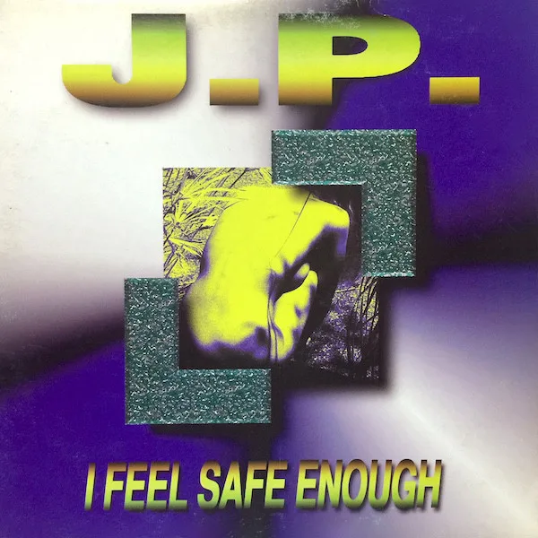 JP - I Feel Safe Enough