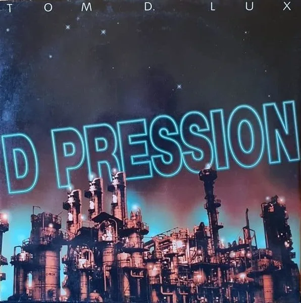 Tom D. Lux - D Pression