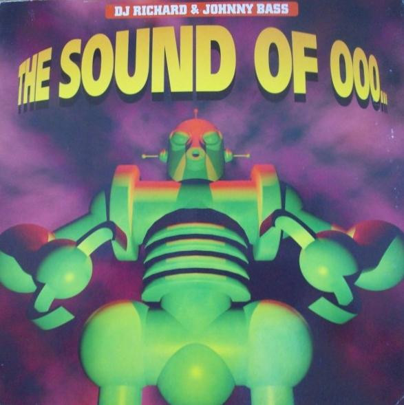 DJ Richard& Johnny Bass - The Sound Of Ooo...