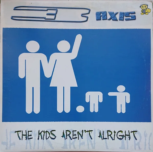 The Kids Aren't Alright