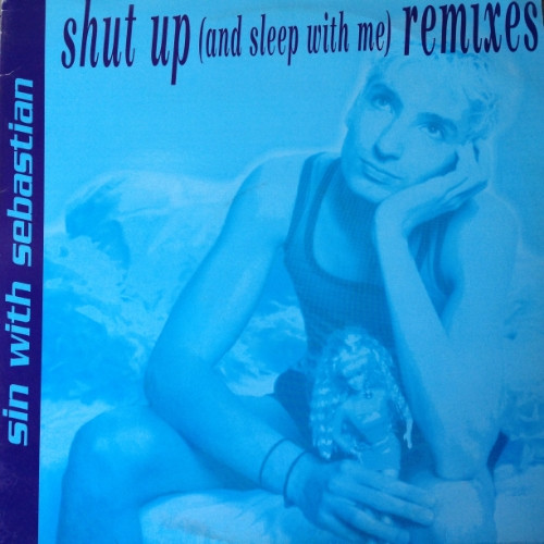Shut Up (And Sleep With Me) (Remixes)