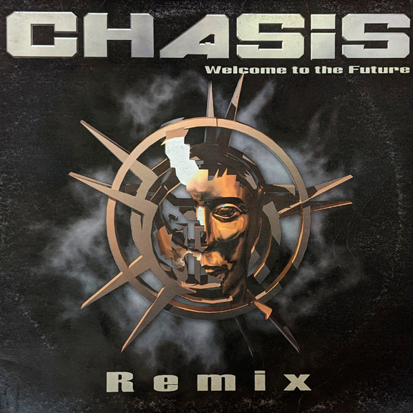Chasis - Welcome To The Future (Remix)