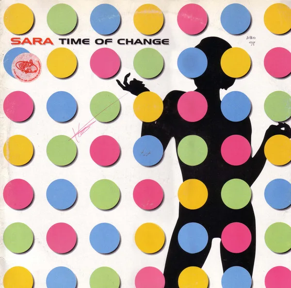 Sara - Time Of Change (Dance Remixes)