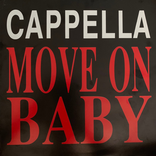 Cappella - Move On Baby