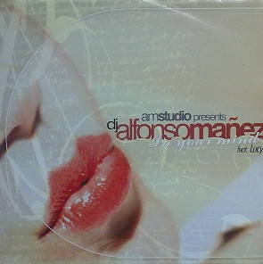 AM Studio, DJ Alfonso Mañez, Lucy - In Your Mind