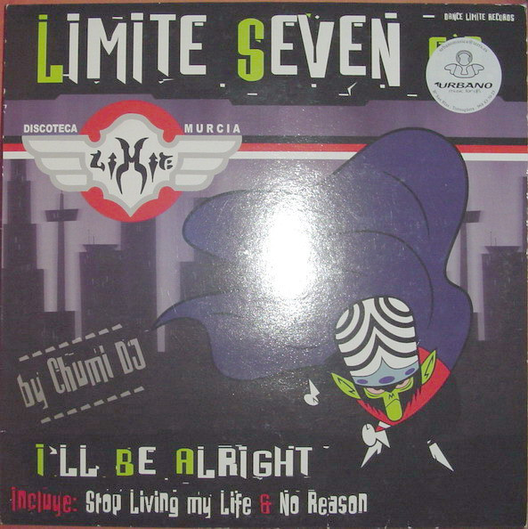 Chumi DJ, Limite - I'll Be Alright