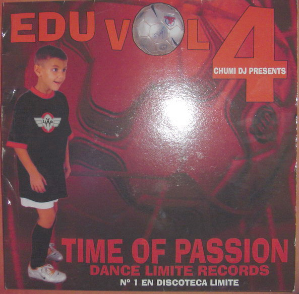Chumi DJ, Edu - Time Of Passion
