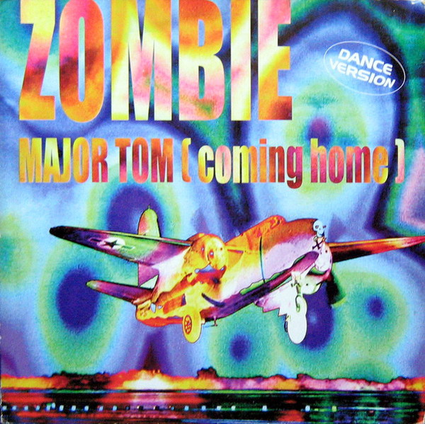 Zombie - Major Tom (Coming Home)