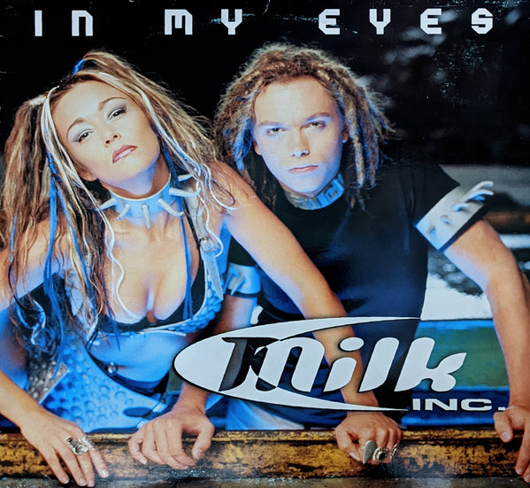 Milk Inc. - In My Eyes