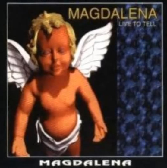 Magdalena - Live To Tell