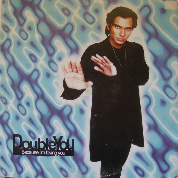 Double You - Because I'm Loving You