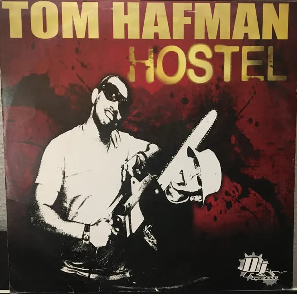 Tom Hafman – Hostel