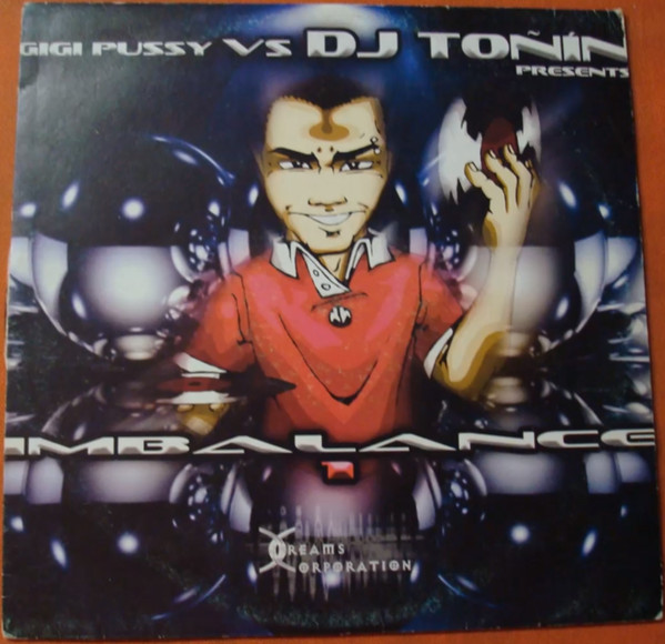 Gigi Pussy, DJ Toñin - Imbalance