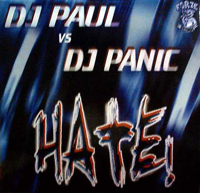 Paul Elstak, DJ Panic - Hate!