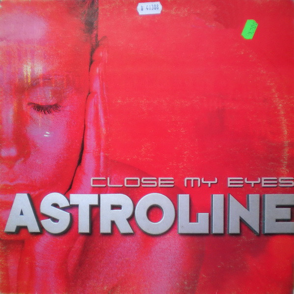 Astroline - Close My Eyes