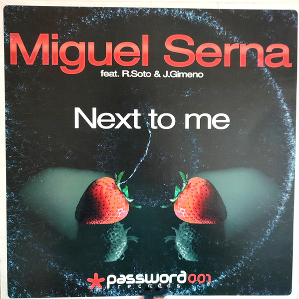 Miguel Serna, Raul Soto& Jaime Gimeno - Next To Me