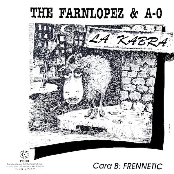 The Farmlopez, A-0 - La Kabra / Frennetic