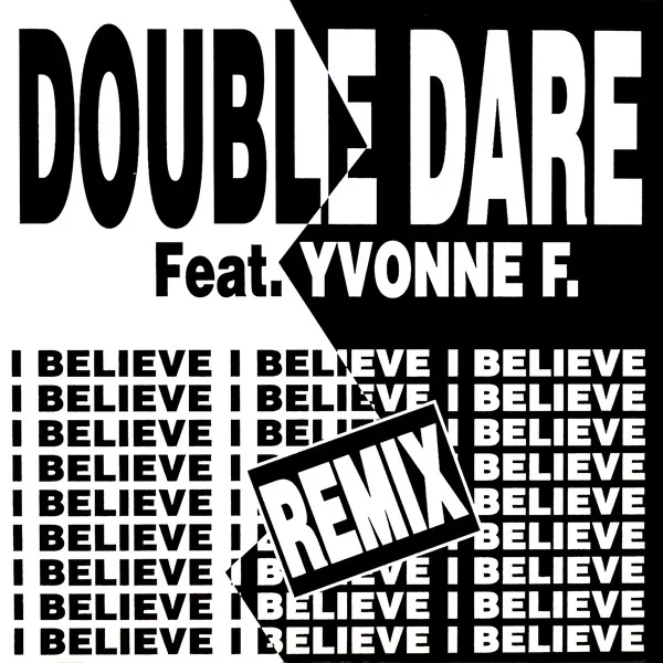 I Believe (Remix)