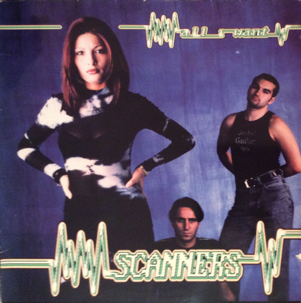 Scanners - All I Want