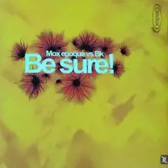 Carátula de Be Sure!