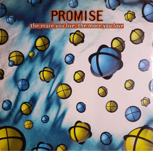 Promise - The More You Live, The More You Love