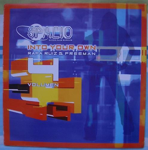 Spacio, Rafa Ruiz, Freeman - Volumen 4 - Into Your Own
