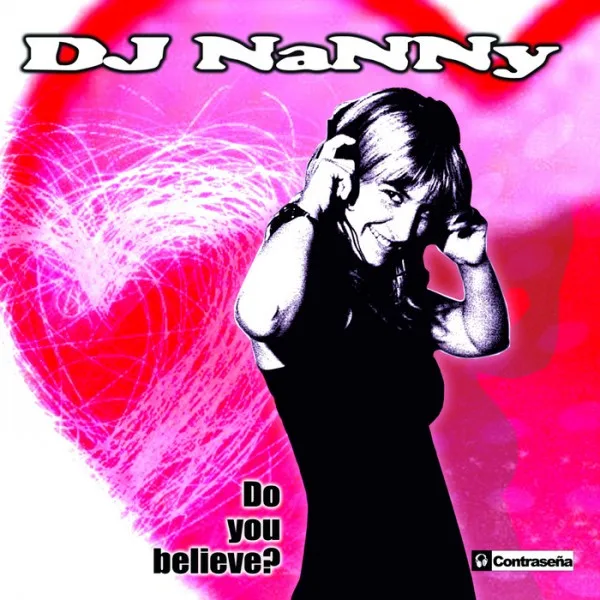 DJ Nanny - Do You Believe?