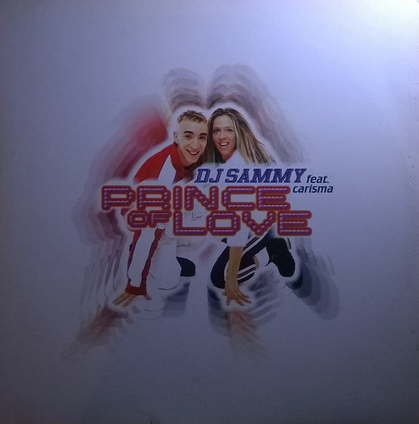 DJ Sammy, Carisma - Prince Of Love