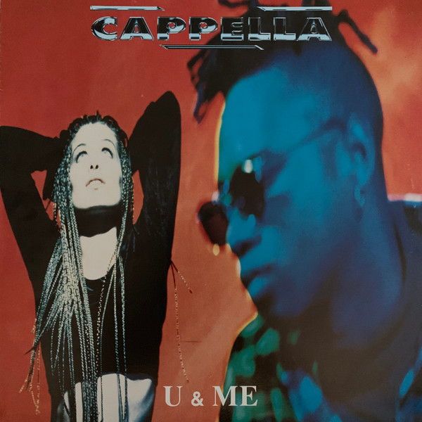 Cappella - U & Me