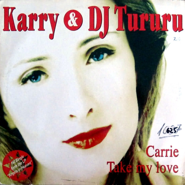 Karry, DJ Tururu – Carrie / Take My Love