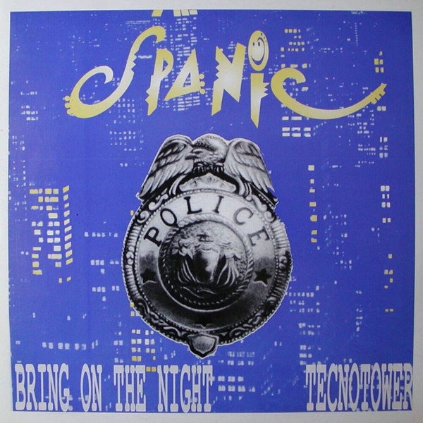 Spanic - Bring On The Night